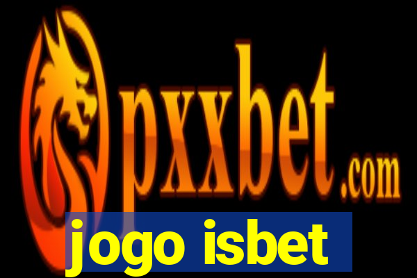 jogo isbet